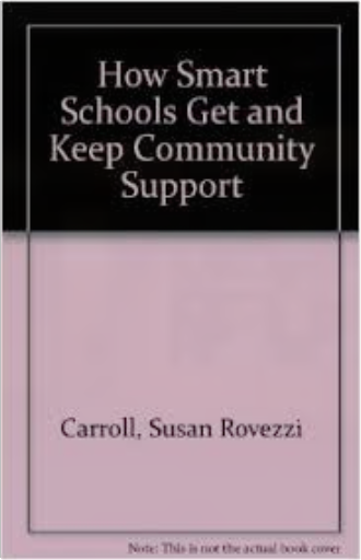 How Smart Schools Get and Keep Community Support