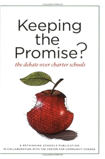 Keeping the Promise?: The Debate over Charter Schools