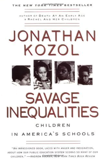 Savage Inequalities: Children in America's Schools