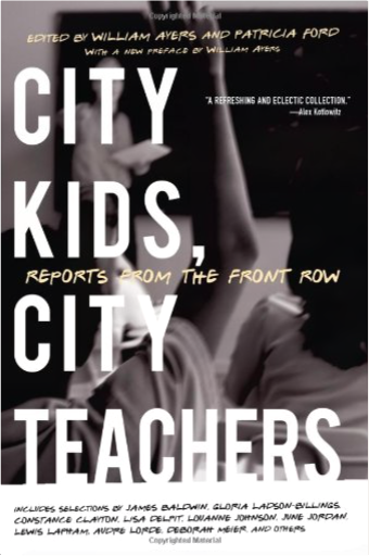 City Kids, City Teachers: Reports from the Front Row