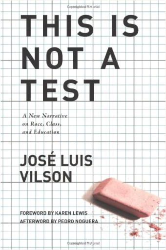 This Is Not A Test: A New Narrative on Race, Class, and Education