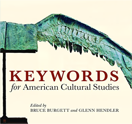 Keywords for American Cultural Studies