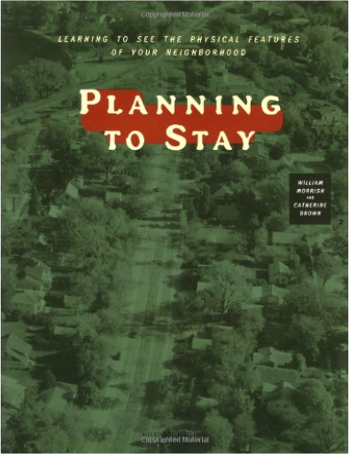 Planning to Stay: Learning to See the Physical Features of Your Neighborhood