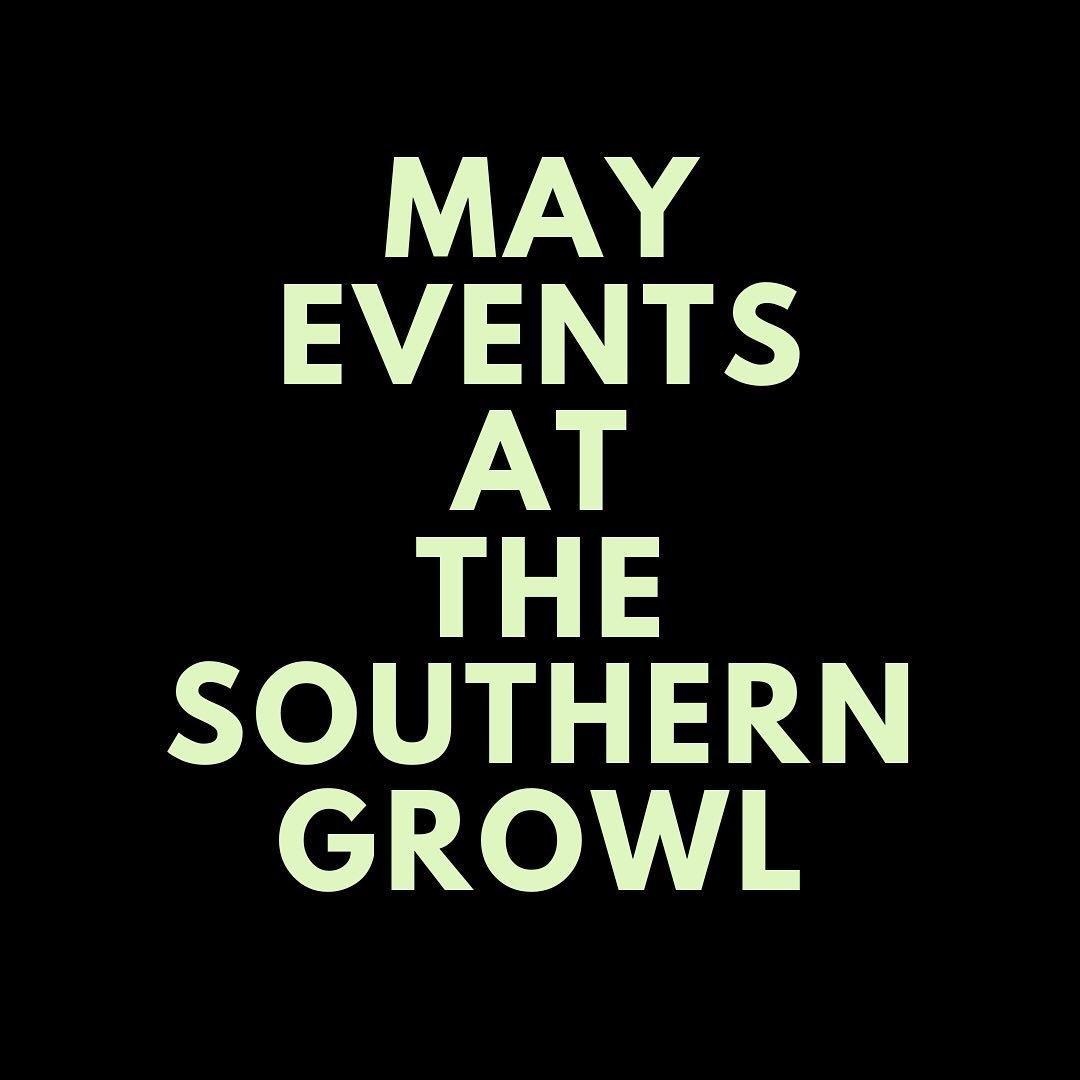 May Events at The Southern Growl
Wednesday May 1, 6pm: Silent Book Club
Sunday May 5, 10am: Cinco de Mayo Brunch. Food and beverage specials and live music with Jordan Lawson + Michael Krell of The High Tides.
Tuesday May 7: Trivia Night! Reservation
