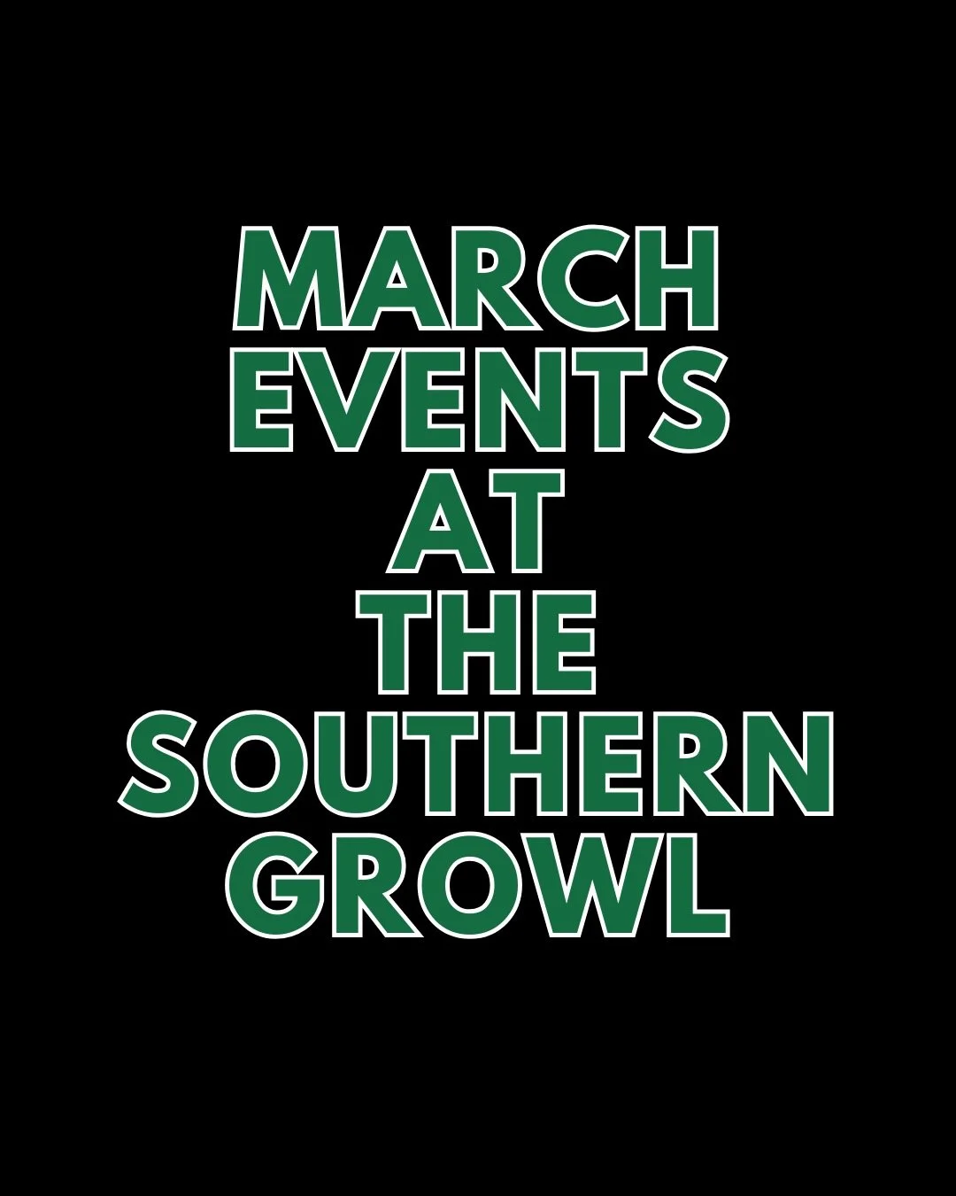 MARCH EVENTS AT THE SOUTHERN GROWL

Wed Mar 4: Silent Book Cub with To Be Read Mobile Bookstore, 6-9pm

Sat Mar 7: 
Bluegrass Brunch with live music from Polk County Line, 10am-2pm
Live Music on the Patio with Israel Bailey and the Delinquents, 6-9pm