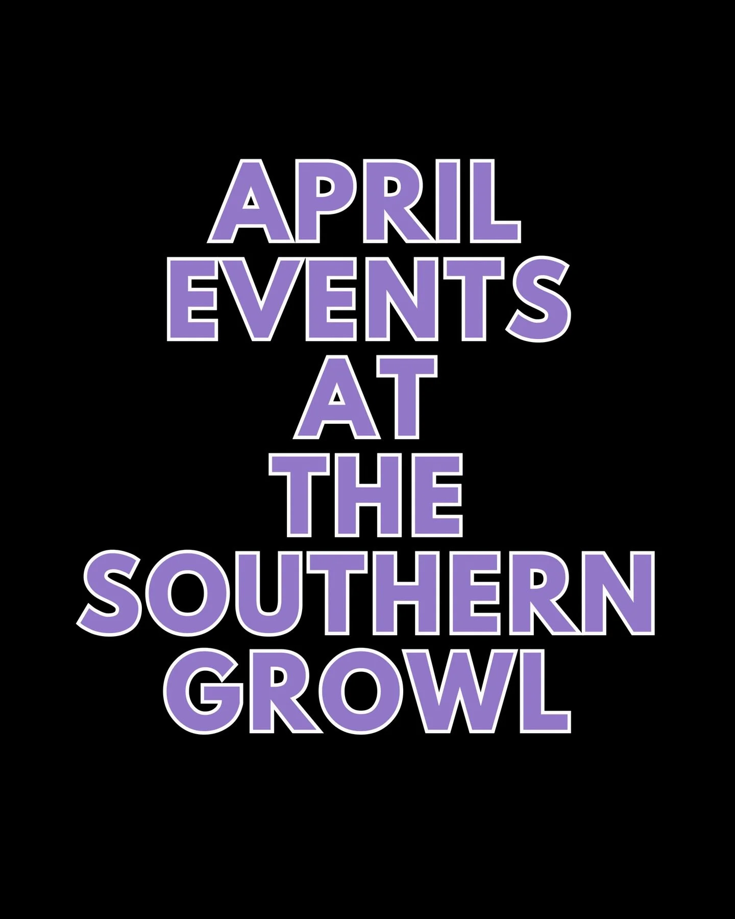 APRIL EVENTS AT THE SOUTHERN GROWL

Wed Apr 1: Silent Book Club with To Be Read Mobile Bookstore, 6-9pm

Sat April 4:
Bluegrass Brunch with live music from Swamp Rabbits Bluegrass Band, 10am-2pm
Live music on the Patio with Next of Kin, 6-9pm

Sun Ap
