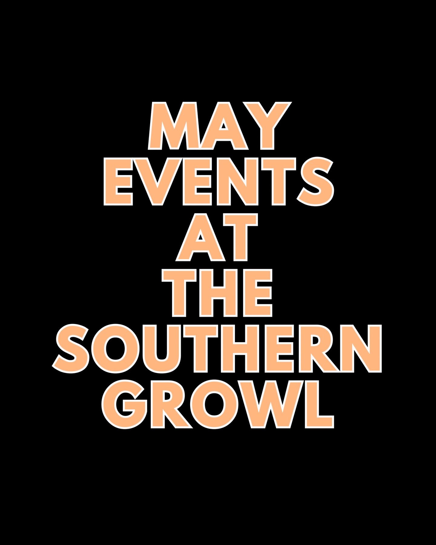 MAY EVENTS AT THE SOUTHERN GROWL

Sat May 2: Bluegrass Brunch with live music from Swamp Rabbit Bluegrass Band, 10am-2pm

Tue May 5: Trivia Night, 7pm

Wed May 6: Silent Book Club with To Be Read Mobile Bookstore, 6-8pm

Sat May 9: Bluegrass Brunch w