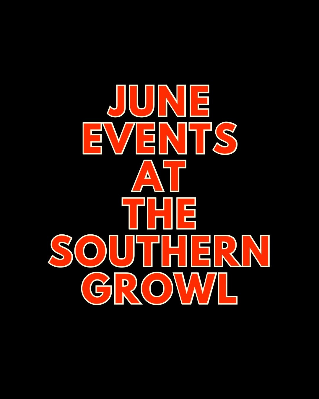 JUNE EVENTS AT THE SOUTHERN GROWL

Tue June 2: Trivia Night, 7PM

Wed June 3: Silent Book Club with To Be Read Mobile Bookstore, 6-8PM

Sat June 6: 
Bluegrass Brunch with live music from Taylor Corum and Rhys Hester, 10AM-2PM
Live Music on the Patio 