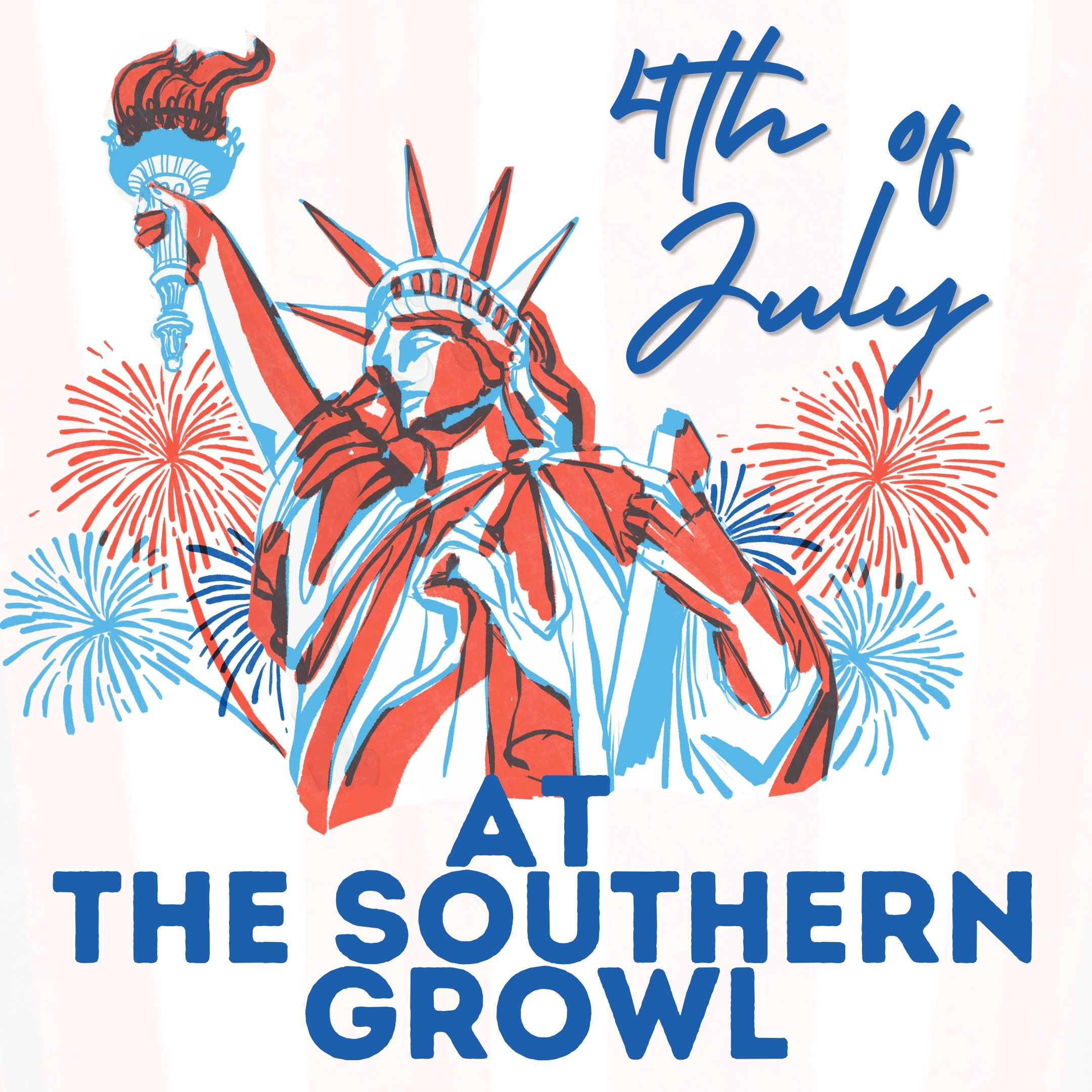 July 4th at The Southern Growl