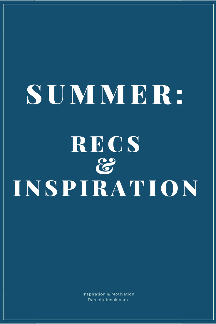 Summer Recommendations and Inspiration.png