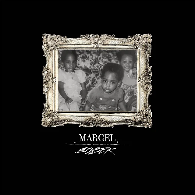 New Release: Marcel “Sober”