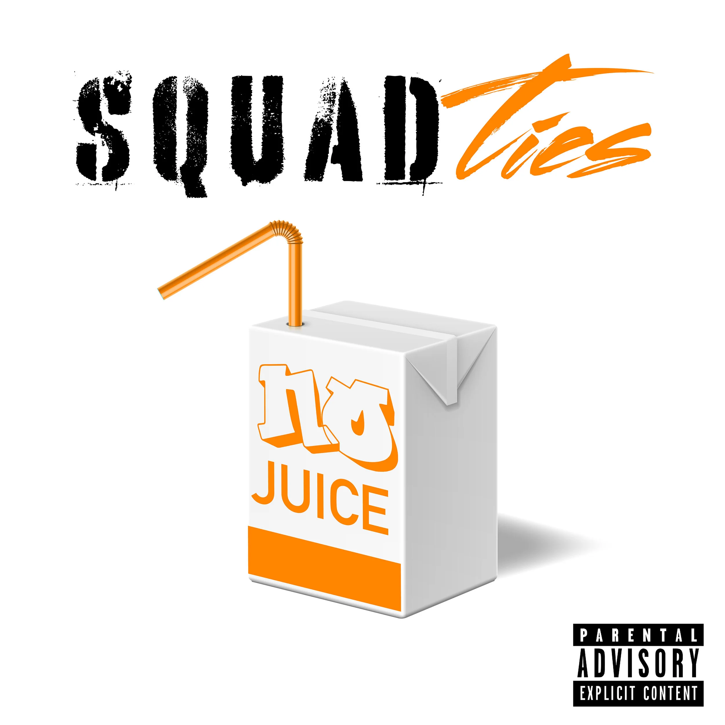 Squad Ties Release No Juice
