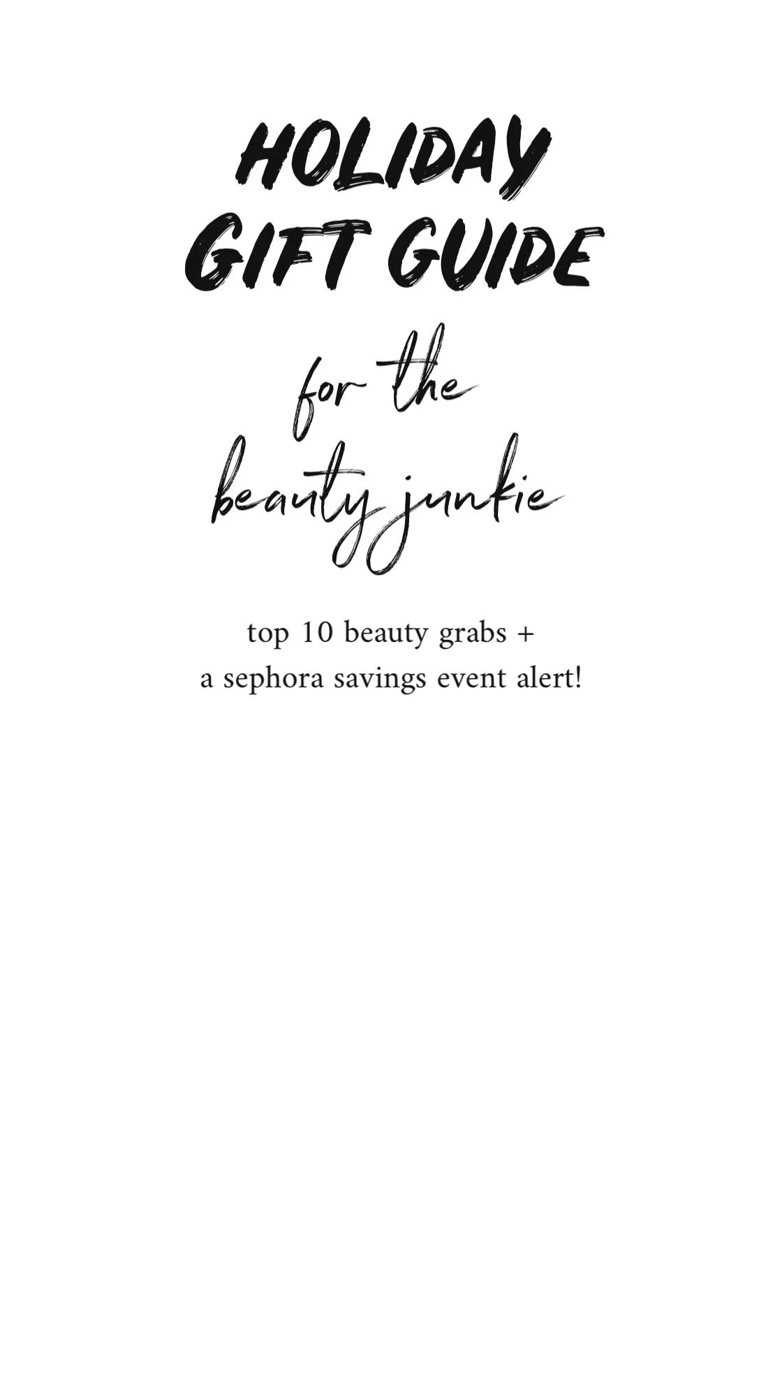 GIFT GUIDE: FOR THE BEAUTY JUNKIE