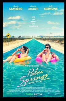 Palm Springs movie review & film summary (2020)