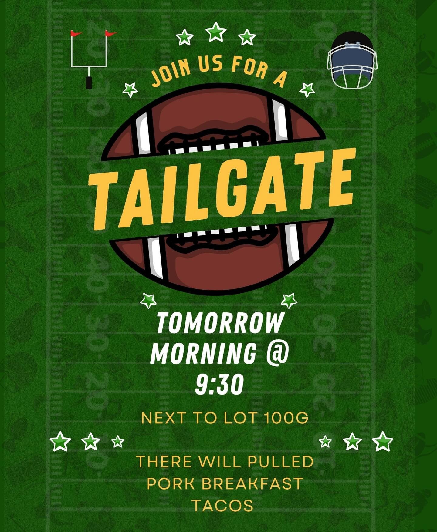 Come and hang out with us before the game tomorrow and get you a breakfast taco! 
All are welcome!