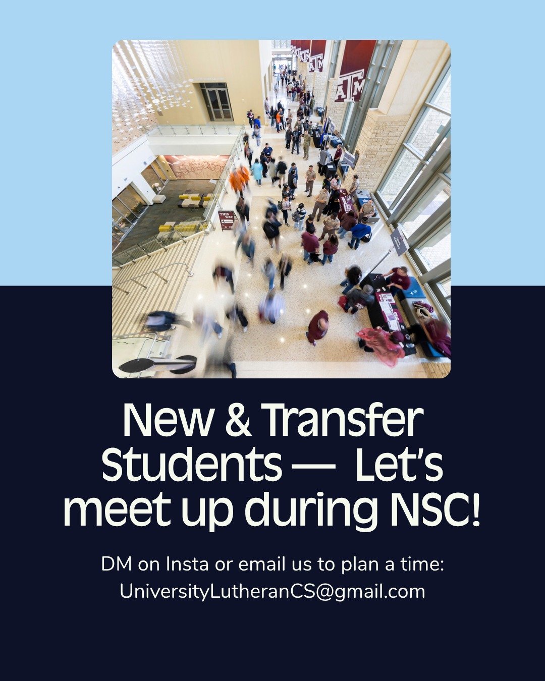 New to Aggieland? Whether you&rsquo;re a freshman or transferring in, we&rsquo;d love to meet you during NSC!

Stop by, say hi, and learn more about life at the Chapel!

📩 DM us or email UniversityLutheranCS@gmail.com to schedule a quick meet-up!

#