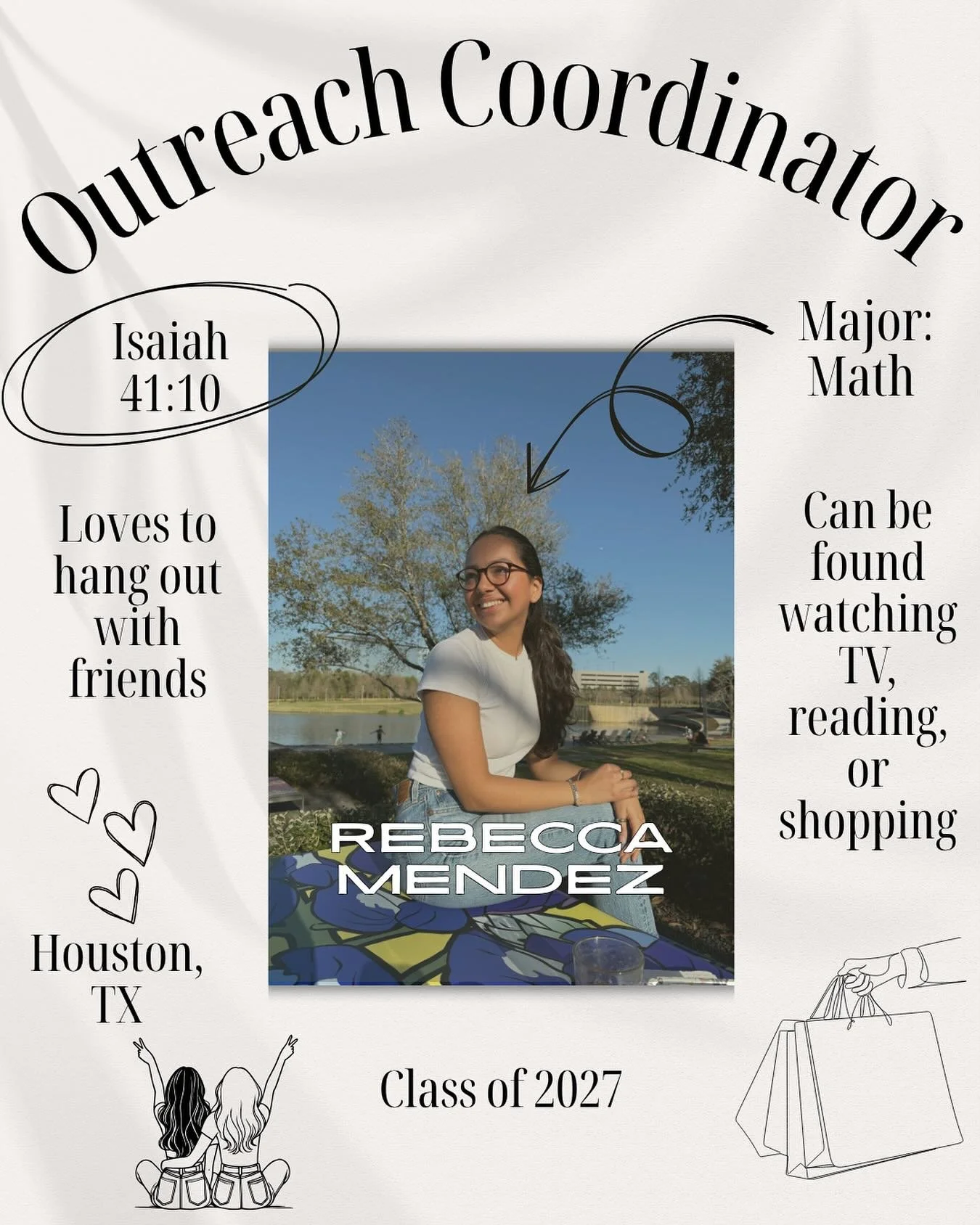 Meet another one of our student leaders for Lutheran Student Fellowship this year! Rebecca is from Houston, Texas, and majoring in Math. She loves spending time with friends, watching TV, dancing, singing, and trying all kinds of food.
Her go-to vers