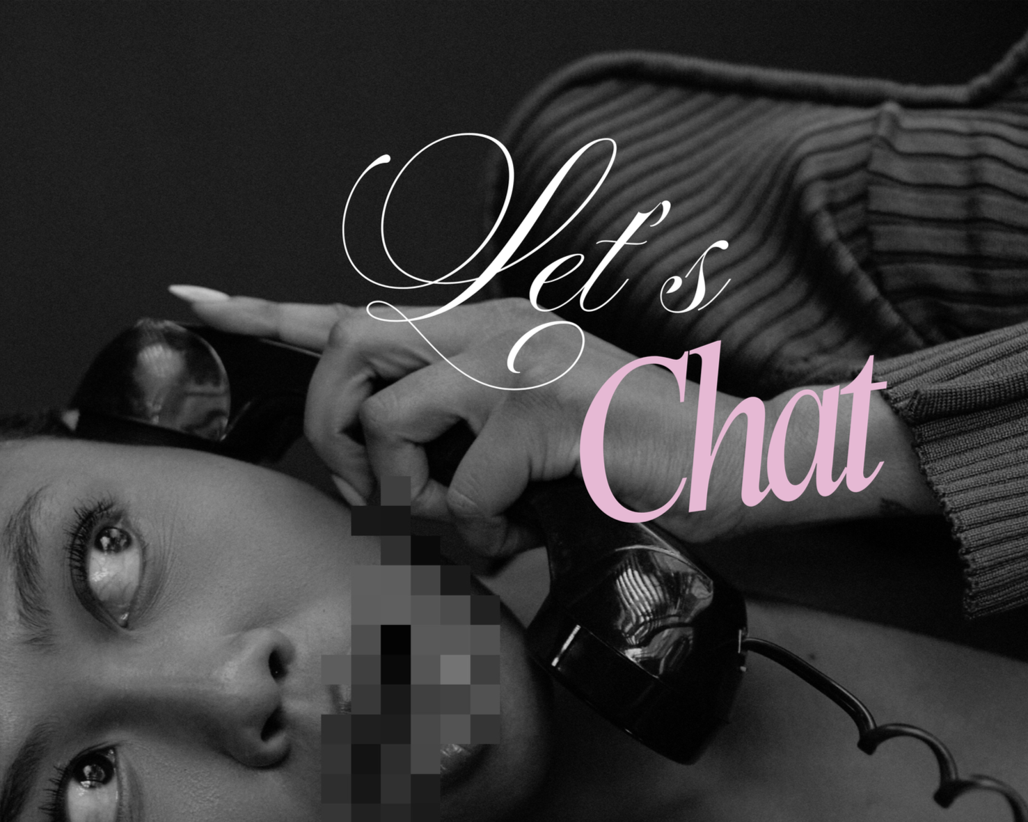 A woman lying down with vintage telephone receiver near her lips, with text 'Let's Chat' overlayed.