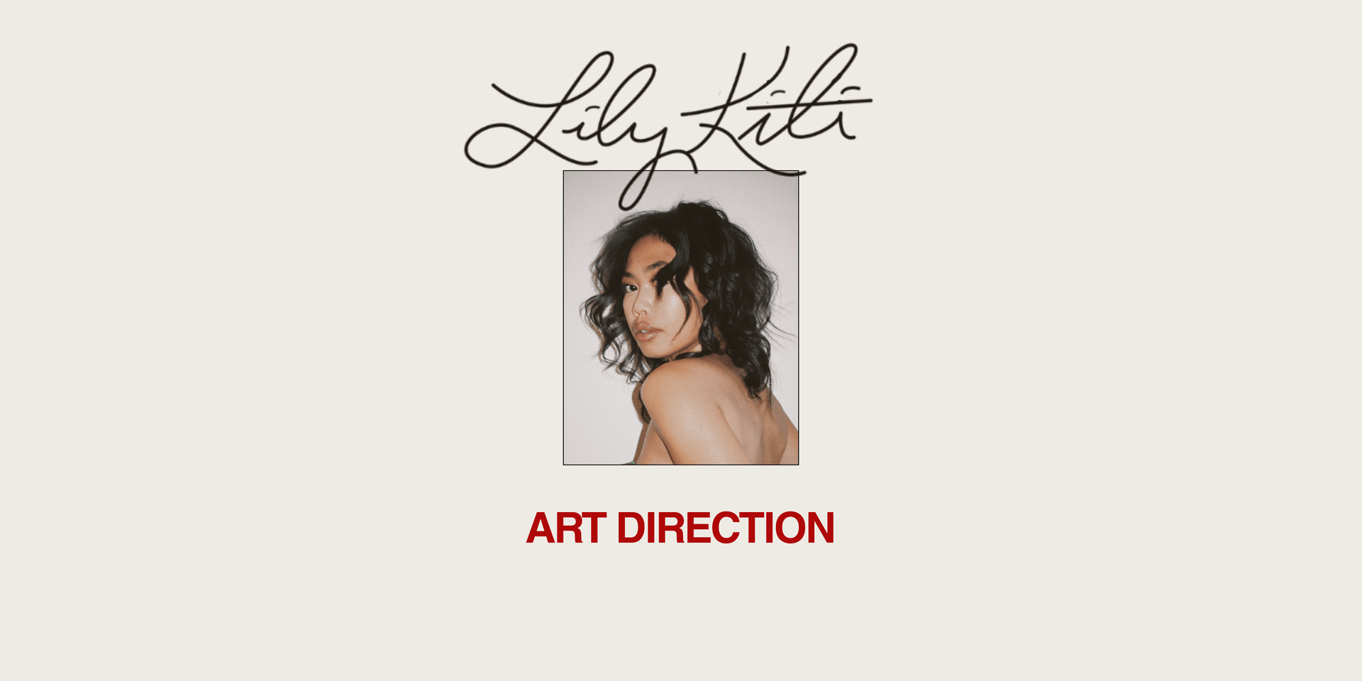 Lily Kiki's logo with a photo of a woman with curly black hair and a bare shoulder, and the text 'ART DIRECTION' in red below.