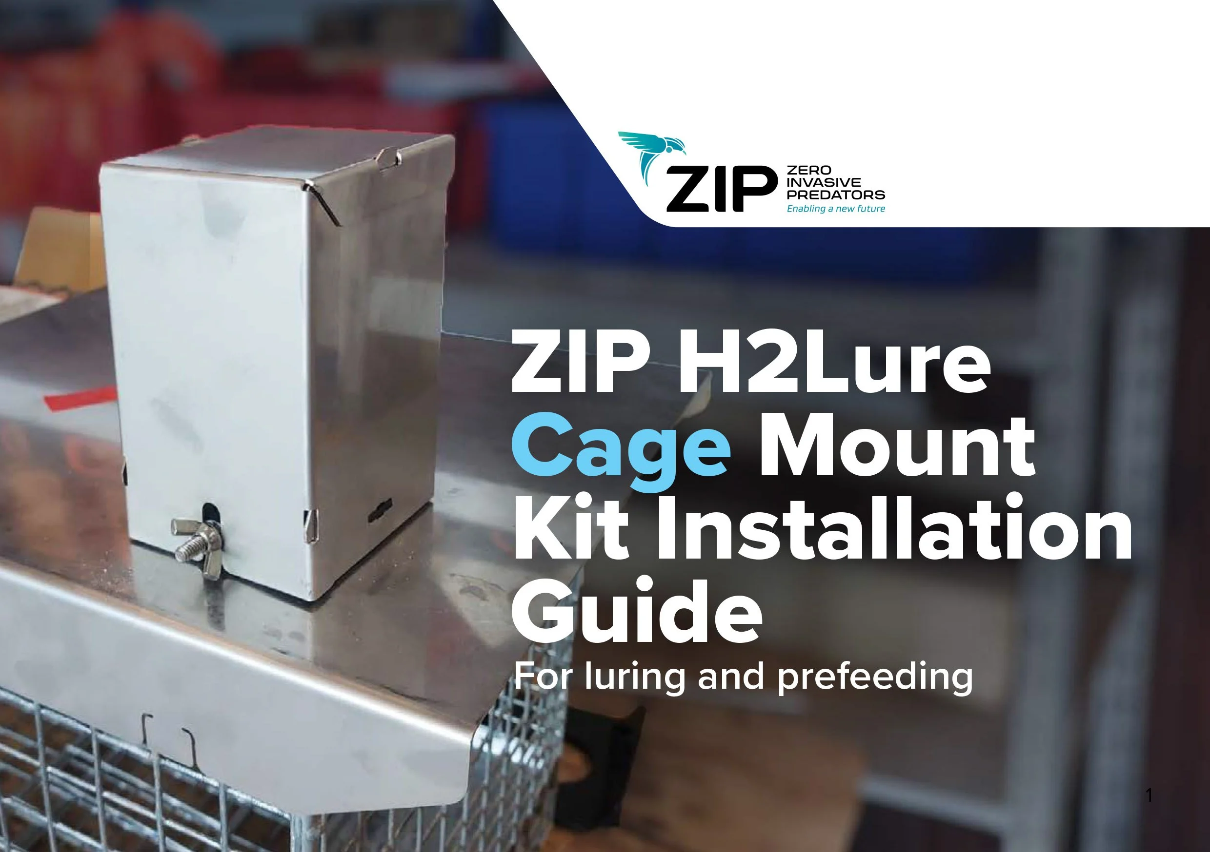 ZIP H2Lure Cage Mount Kit Installation Guide