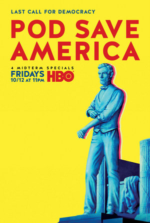 POD SAVE AMERICA | ART ASSISTANT HBO | 2018 | MICHAEL KRANTZ, PD