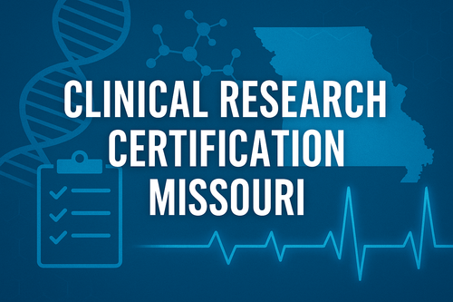 Cra Science How to Become a Clinical Research Associate (CRA) in Missouri