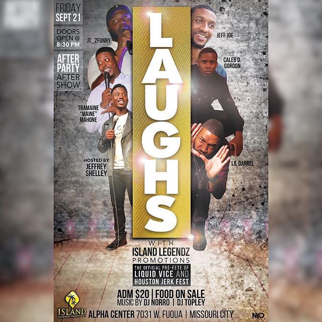 @islandlegendzpromo is bringing the #Comedic #Vibes again!!!!! On Sept 21st come out for LAUGHS😂 with #IslandlegendzPromotions at the Alpha Center in #MissouriCity Tickets are only $20!!! Follow @islandlegendzpromo for more info 🔊🔊🔊