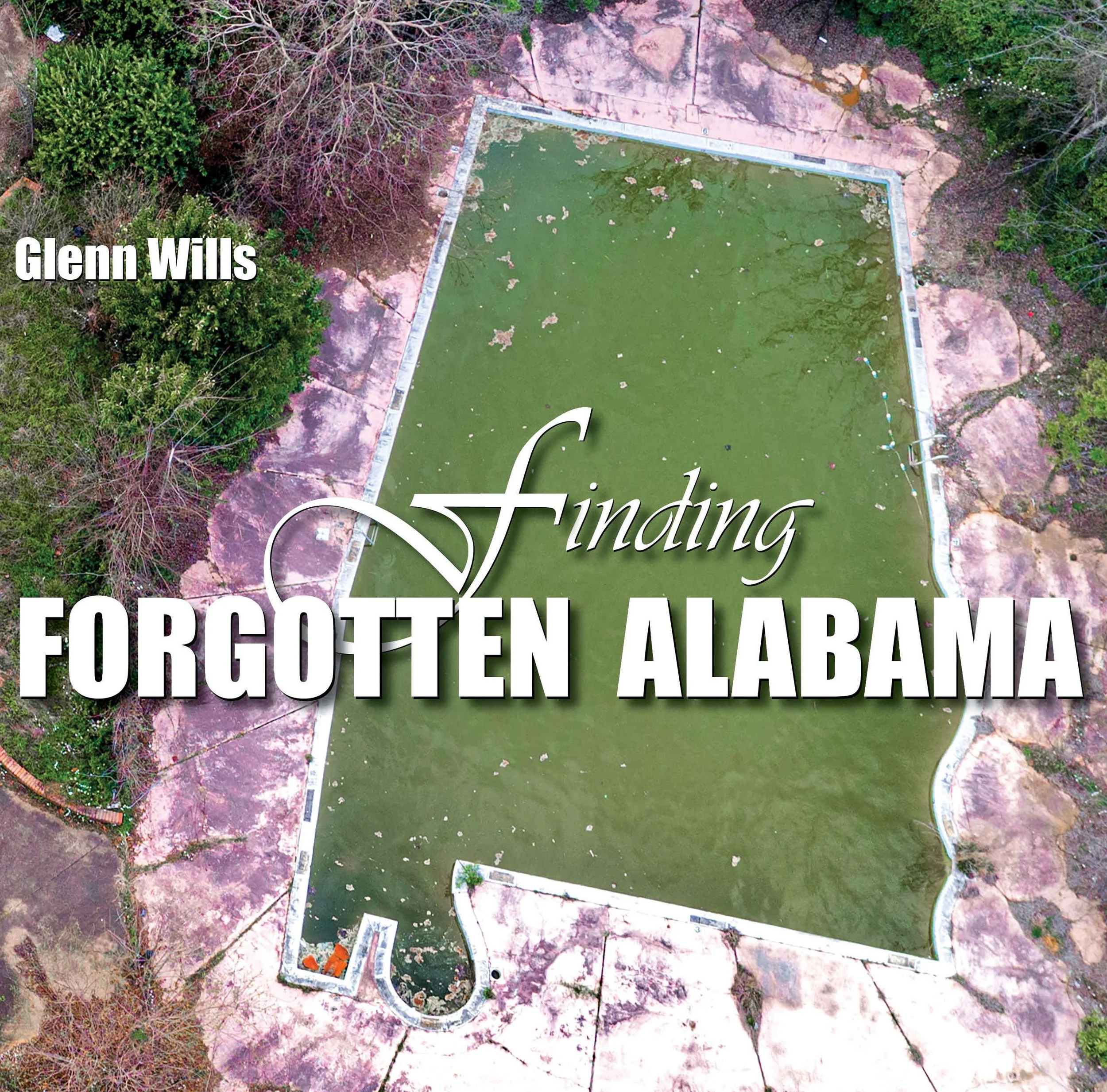 Finding Forgotten Alabama