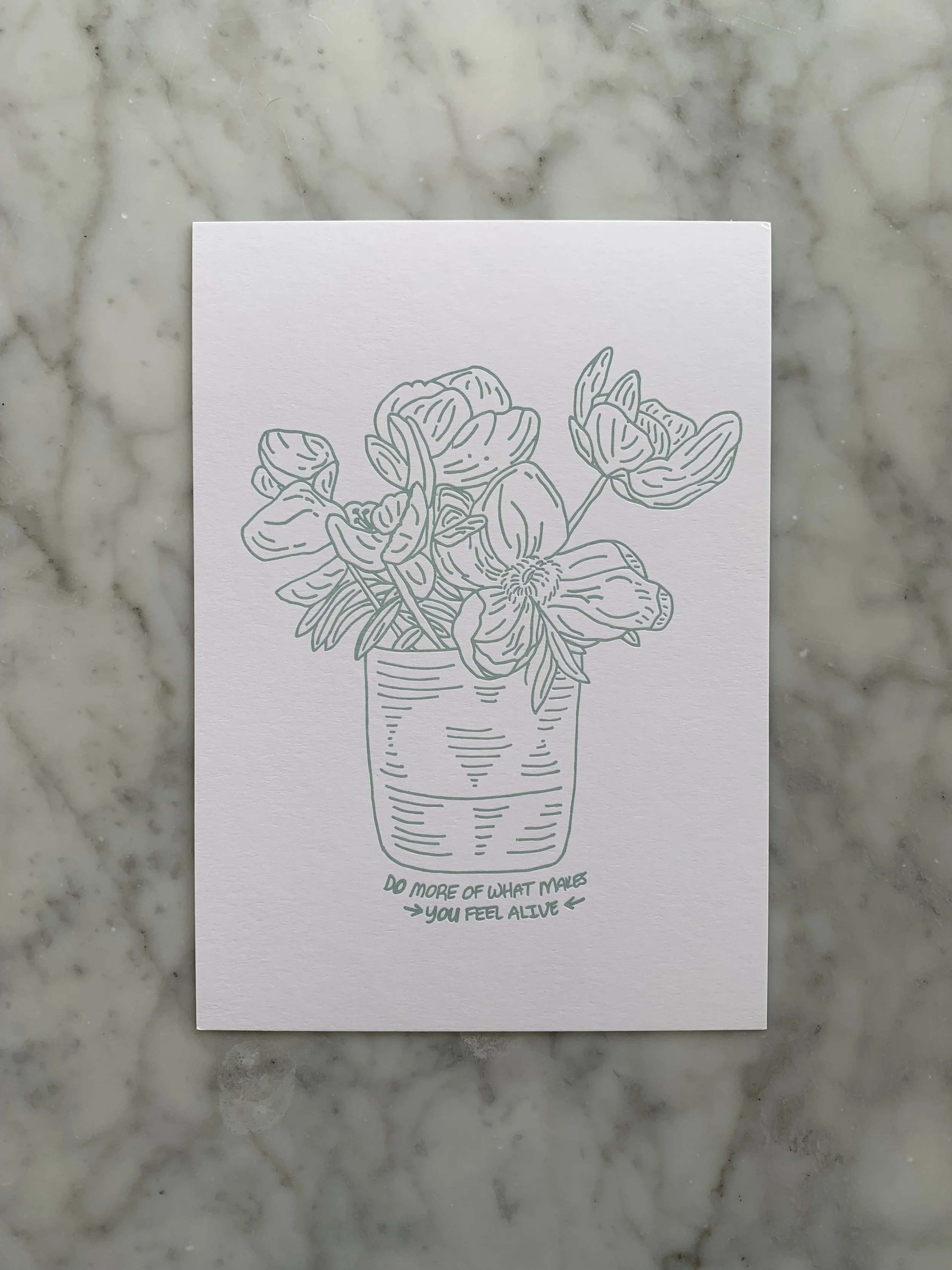 Do More of What Makes You Feel Alive letterpress print