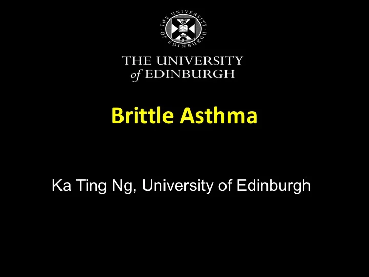 Brittle Asthma — learnED