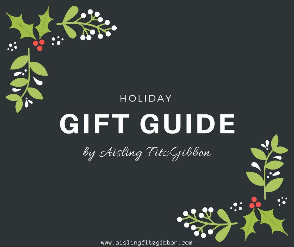 Holiday Gift Guide by Aisling 2017.png
