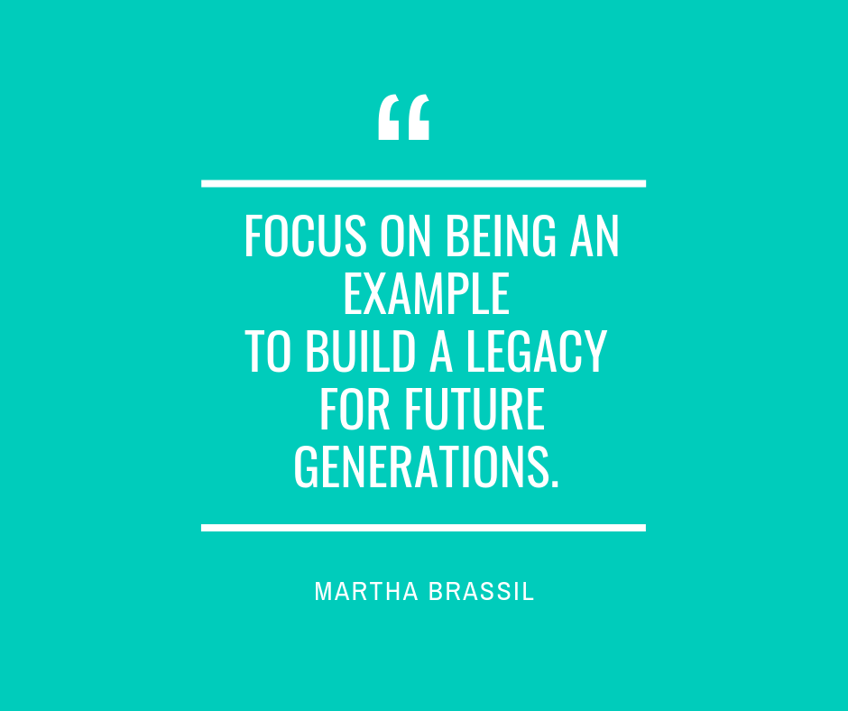 Focus on being an example to build a legacy for future generations..png