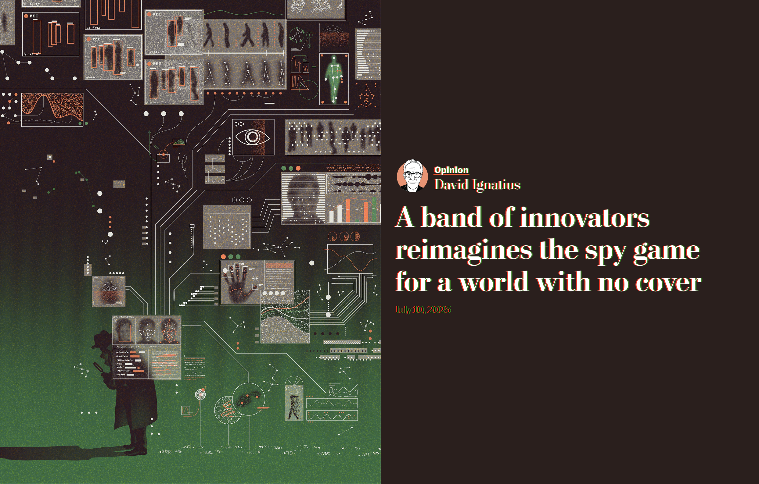 A band of innovators reimagines the spy game for a world with no cover

Illustration by Raven Jiang