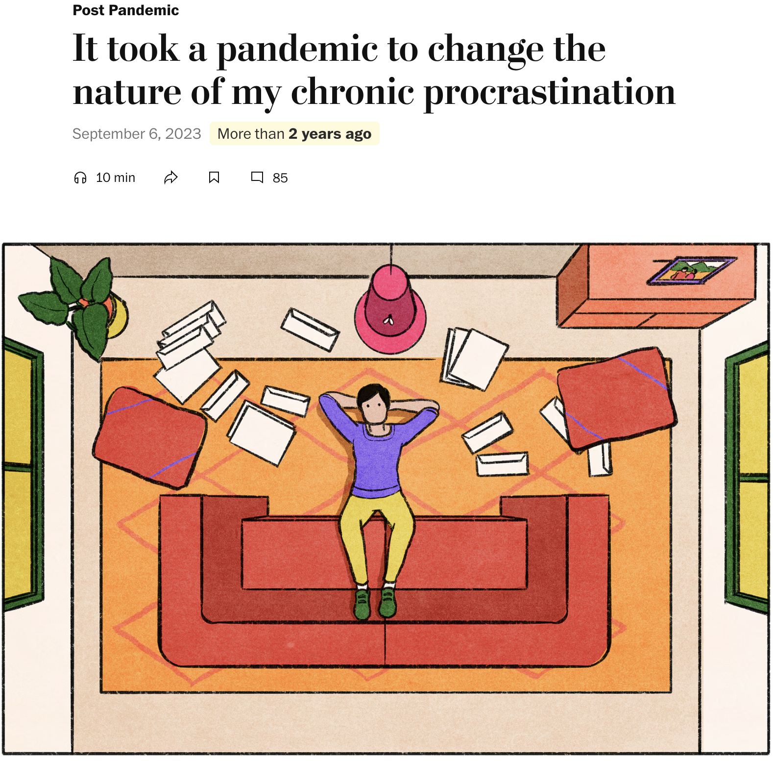 It took a pandemic to change the nature of my chronic procrastination

Illustration by Klaus Kremmerz.