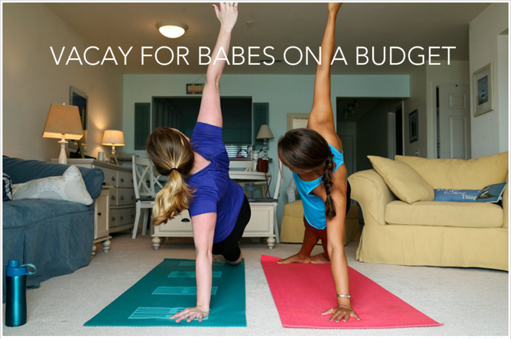 Vacay for Babes on a Budget