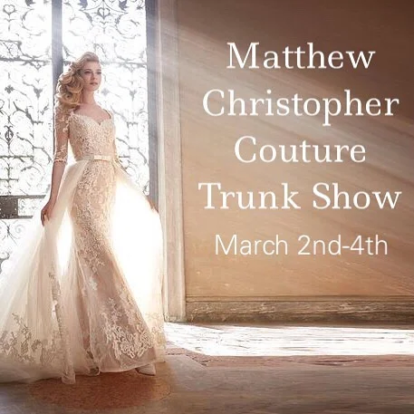 Matthew Christopher Trunk Show!