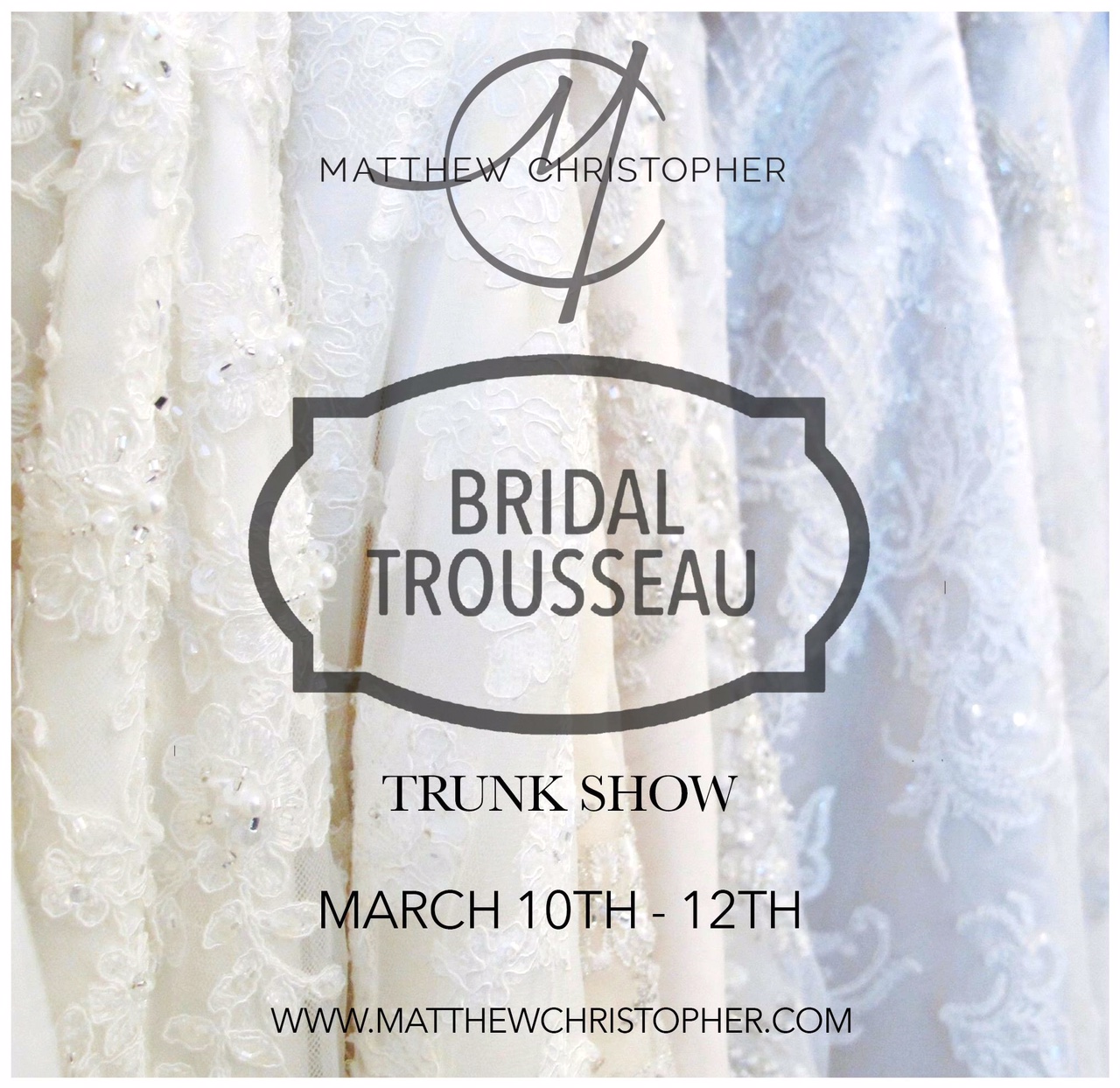 Matthew Christopher Trunk Show