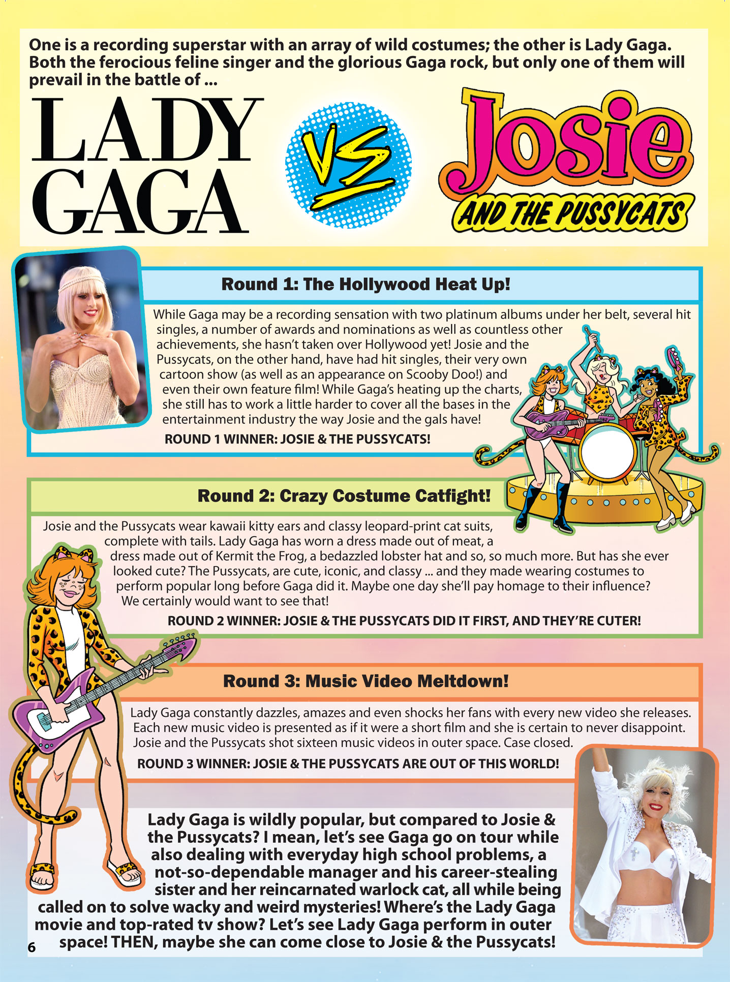 Lady Gaga vs. Josie and the Pussycats