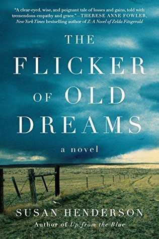 The Flicker of Old Dreams by Susan Henderson (Copy)