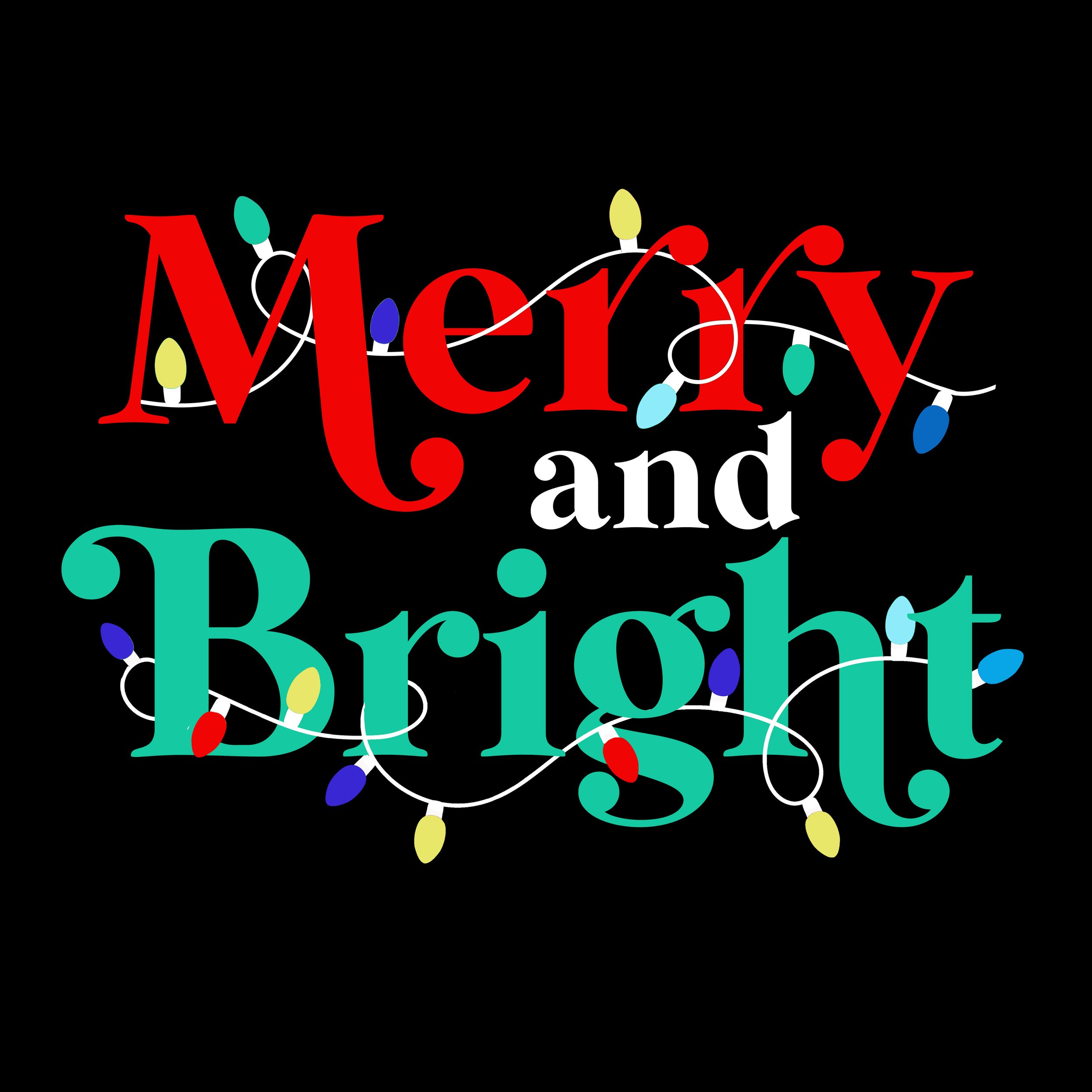 MERRY AND BRIGHT copy.jpg