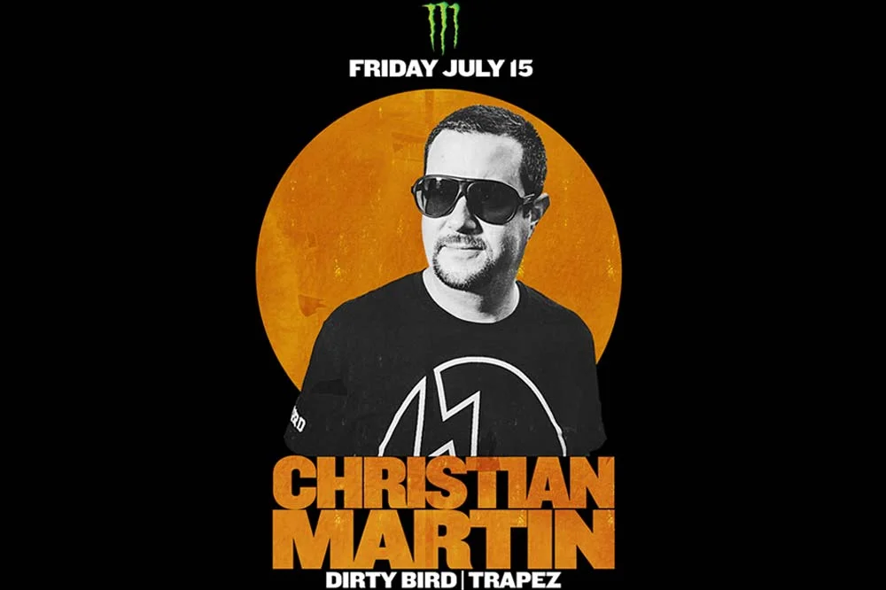 Monster Energy & 9910 presents. Christian Martin (Dirtybird)