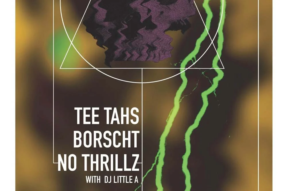 Tee Tahs, Borscht & No Thrillz