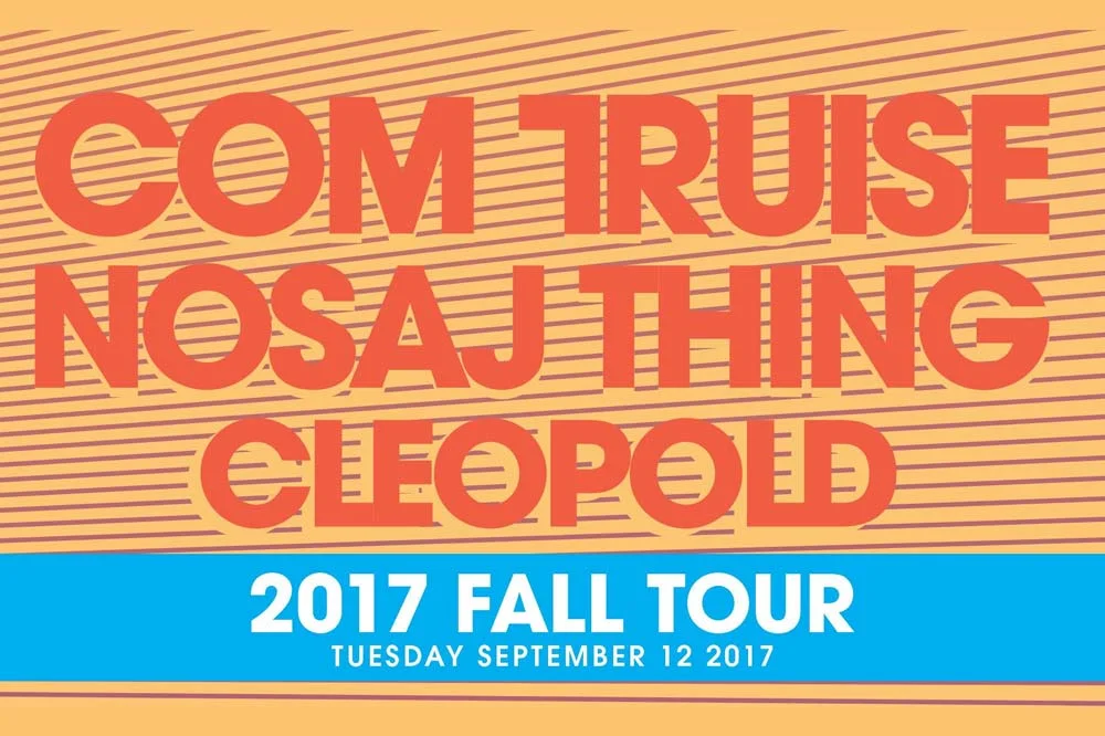 Com Truise / Nosaj Thing / Cleopold