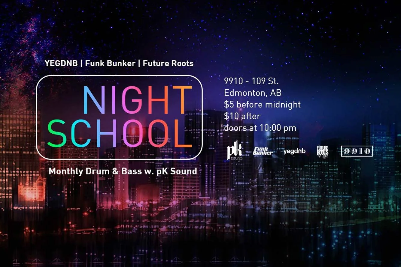 Night School - Drum & Bass Monthly at 9910 w PK Sound
