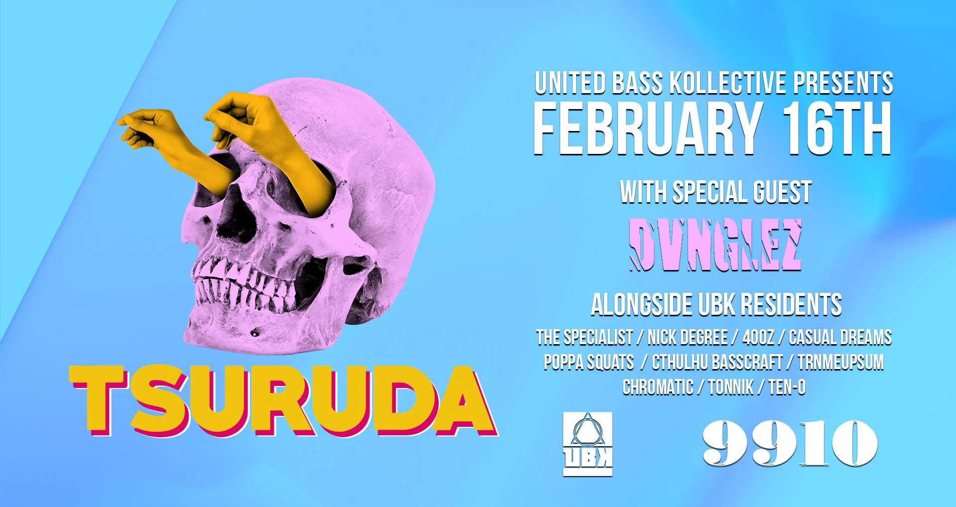 UBK presents Tsuruda w/ special guest Dvnglez