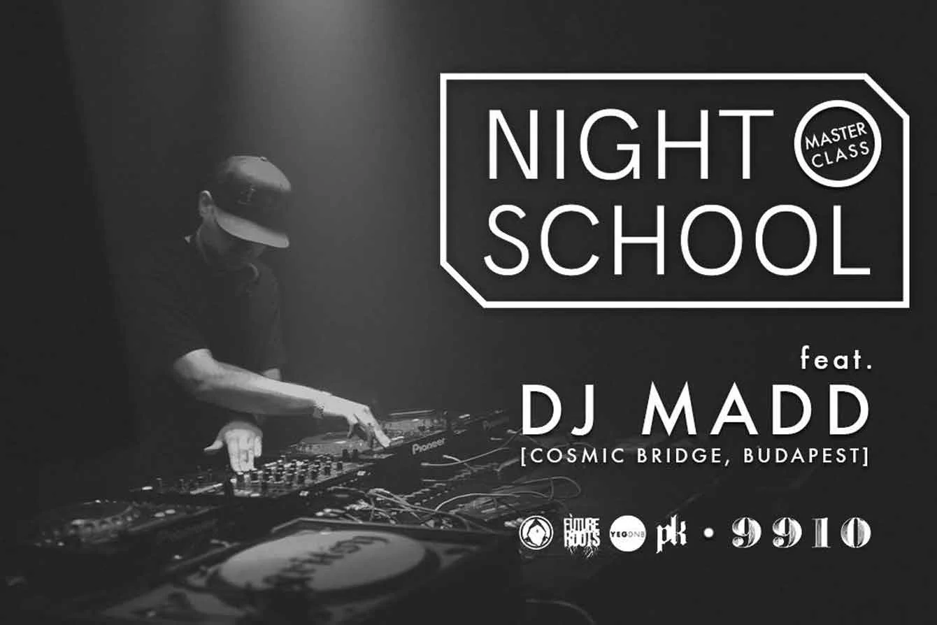 Night School Masterclass: DJ MADD
