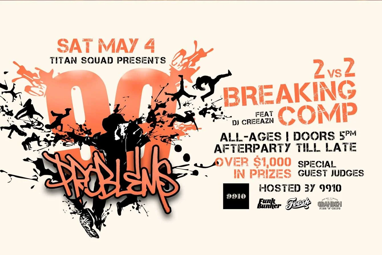 Titan Squad Presents: 99 Problems 2 vs 2 Break Battle
