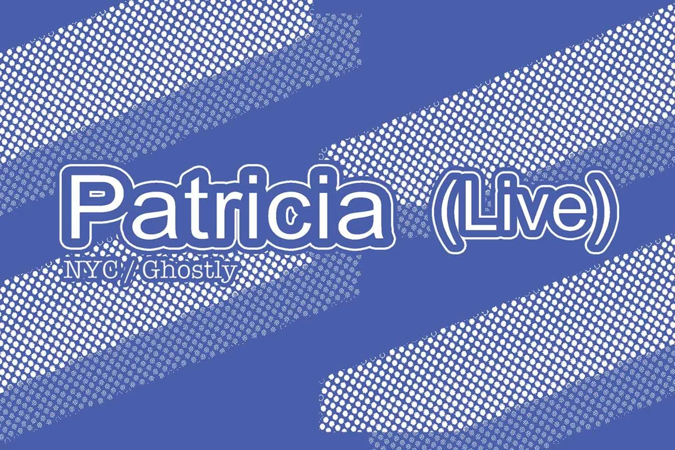Patricia (live) w/ Tryptomene