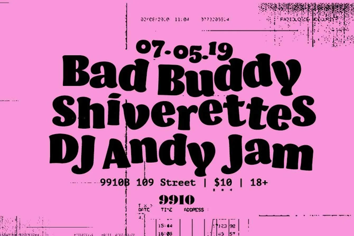 Bad Buddy w/ The Shiverettes and Andy Jam