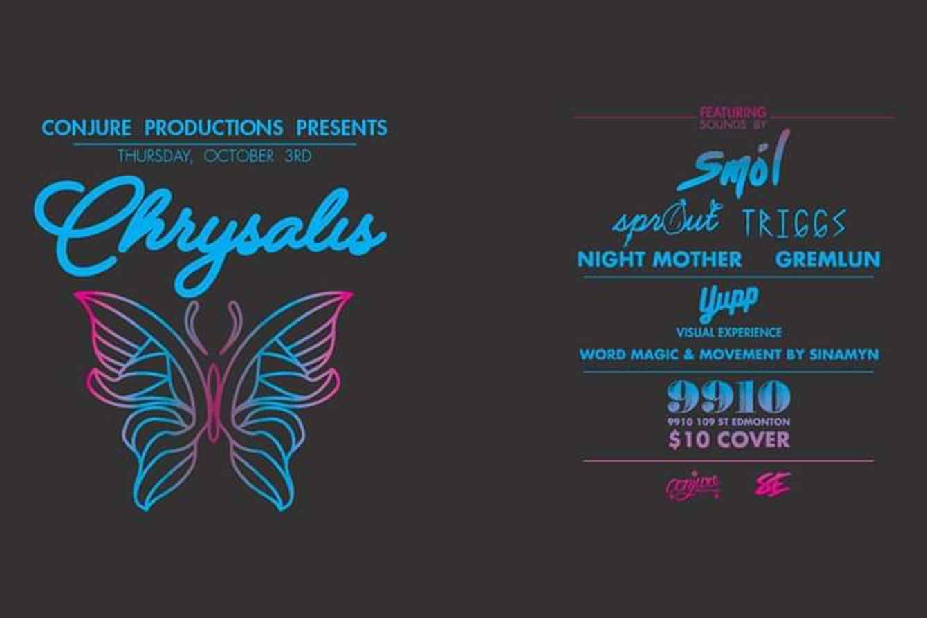 Conjure Productions Presents: Chrysalis